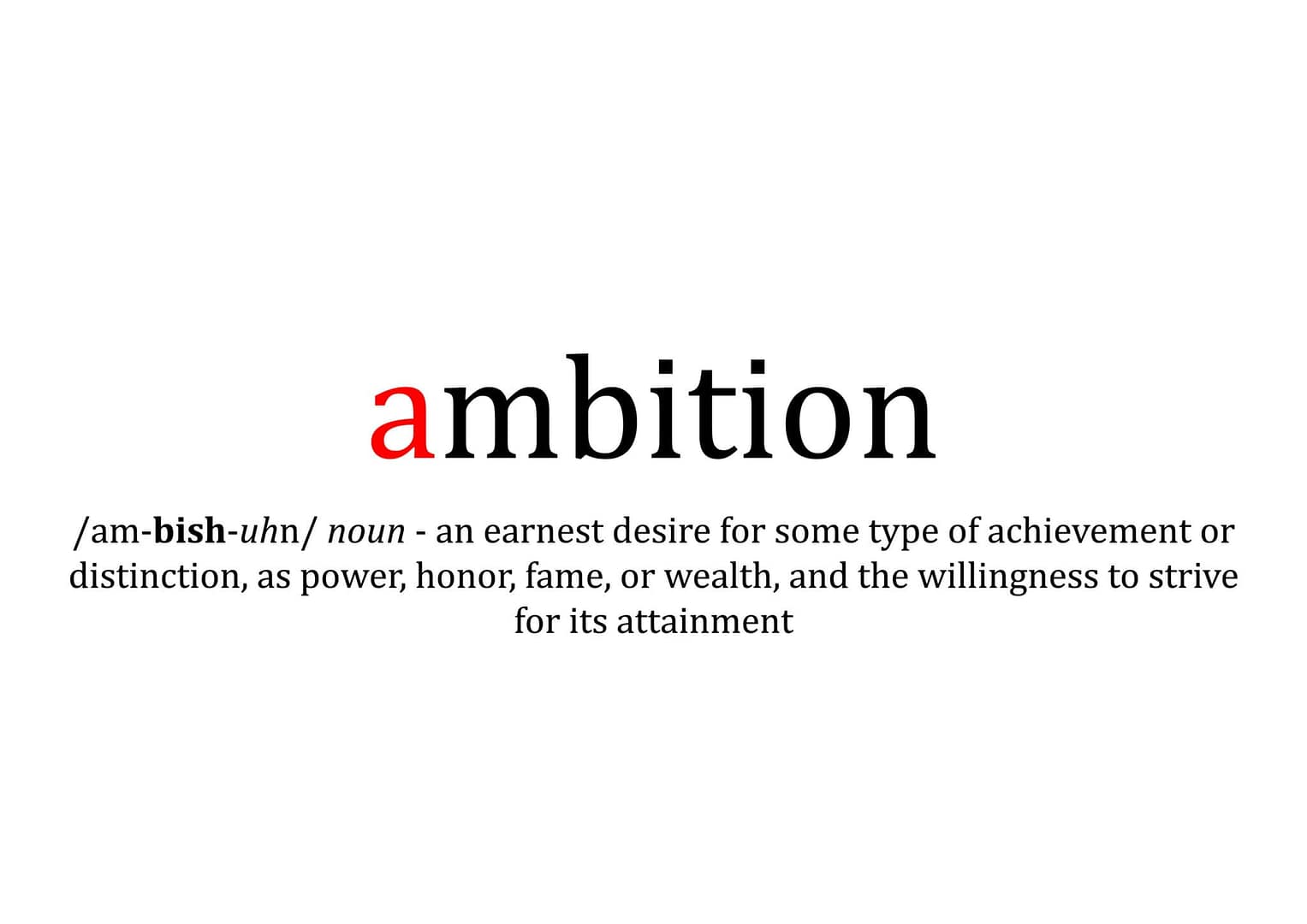 ambition